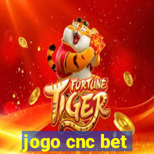 jogo cnc bet