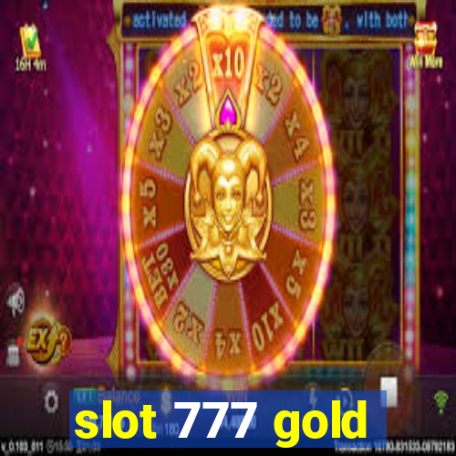 slot 777 gold