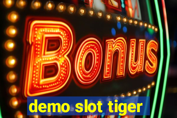 demo slot tiger