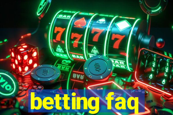 betting faq