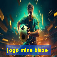 jogo mine blaze