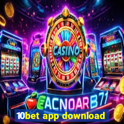 10bet app download