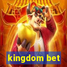 kingdom bet