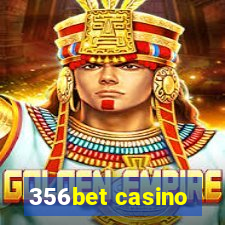 356bet casino