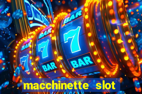 macchinette slot come vincere