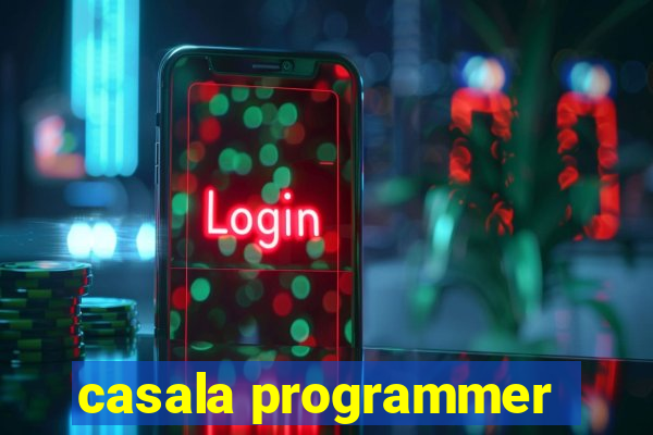 casala programmer