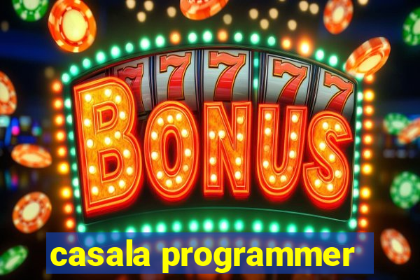 casala programmer