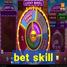 bet skill