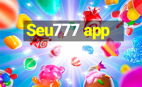 Seu777 app