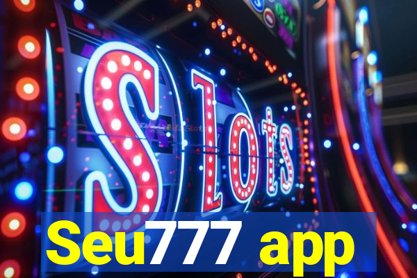 Seu777 app