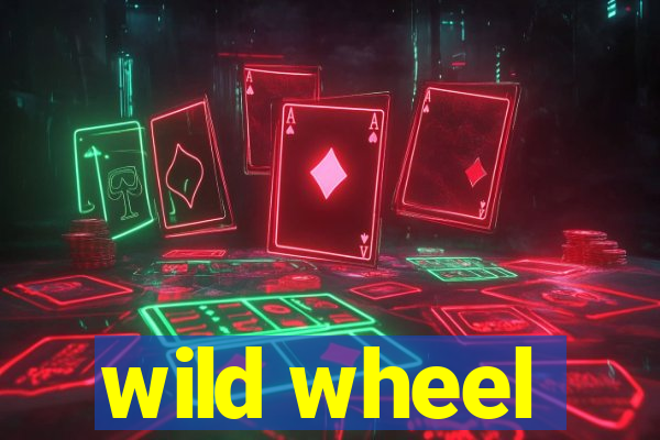 wild wheel