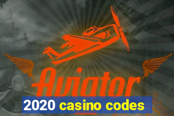 2020 casino codes