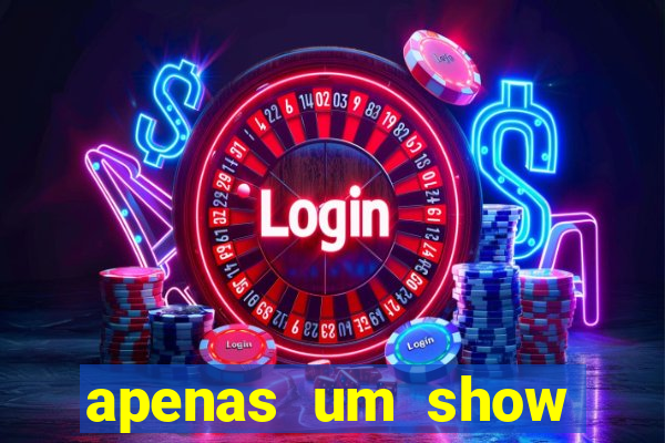 apenas um show pancadaria 2