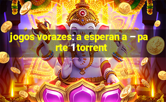 jogos vorazes: a esperan a – parte 1 torrent