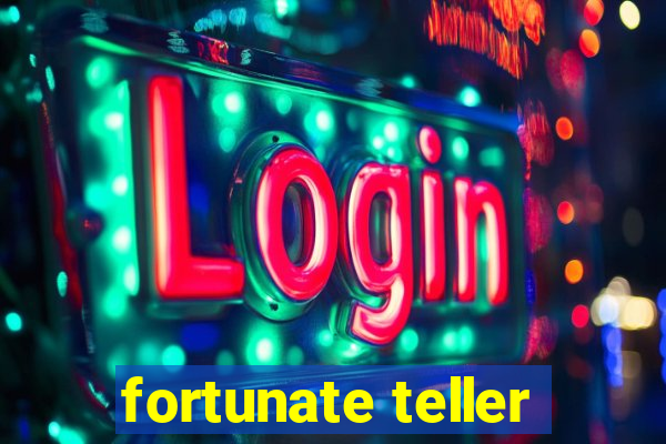 fortunate teller