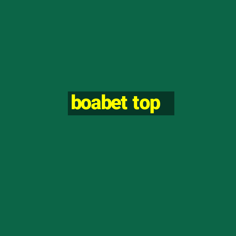 boabet top