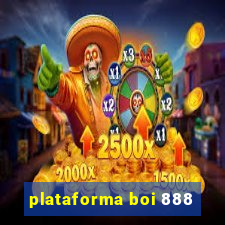 plataforma boi 888