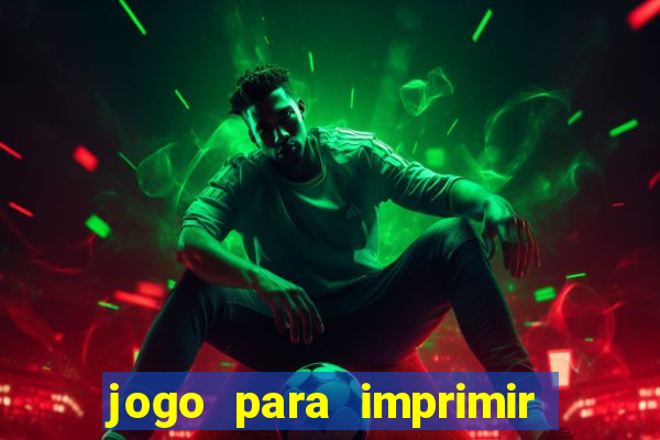 jogo para imprimir e montar