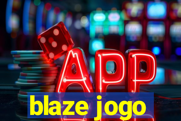 blaze jogo