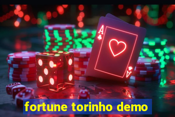 fortune torinho demo