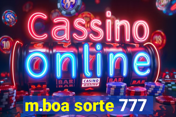 m.boa sorte 777