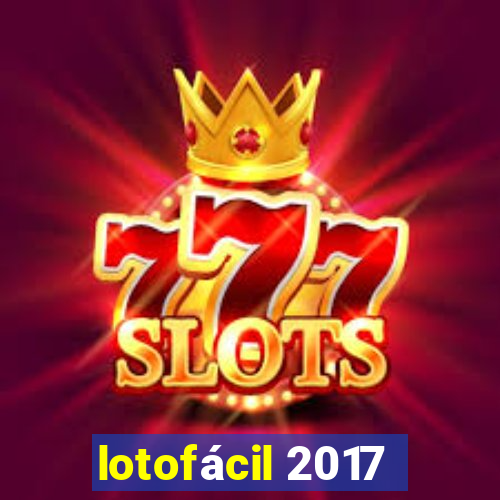 lotofácil 2017