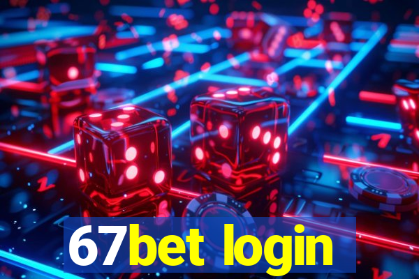 67bet login