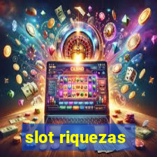 slot riquezas