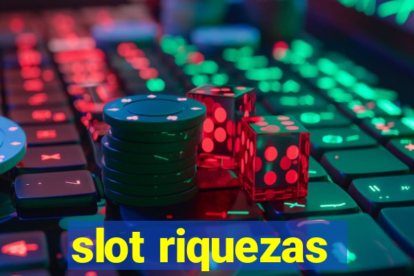 slot riquezas