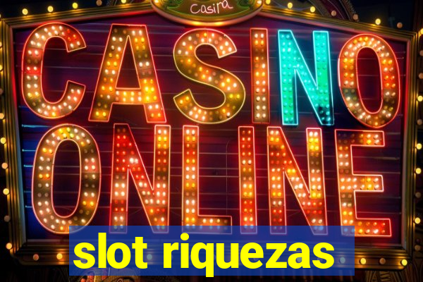 slot riquezas