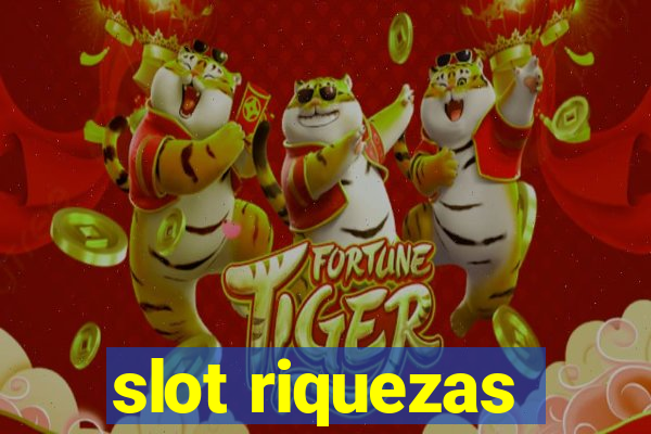 slot riquezas