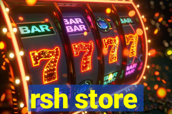 rsh store