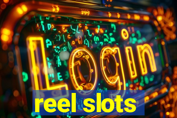 reel slots