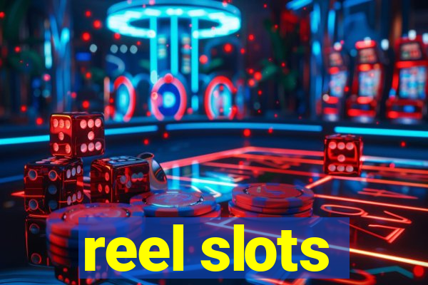 reel slots