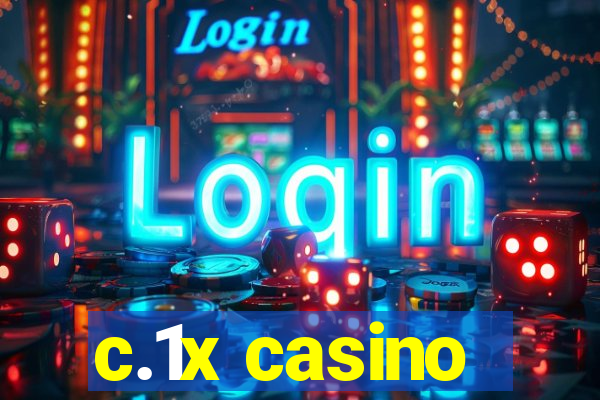 c.1x casino