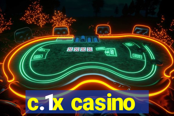 c.1x casino