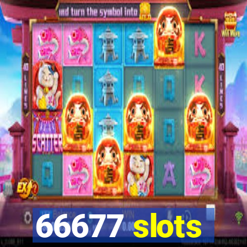 66677 slots