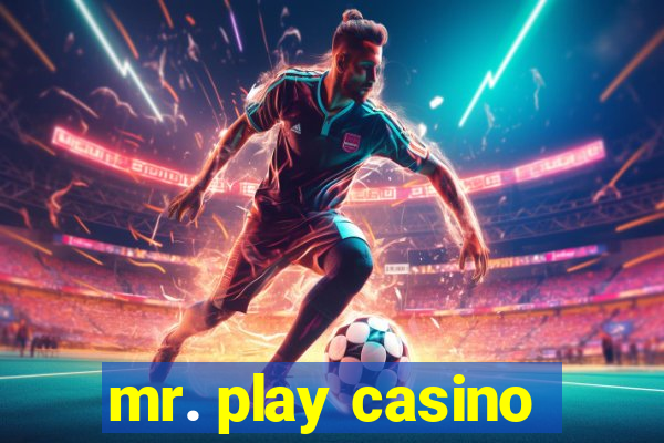 mr. play casino