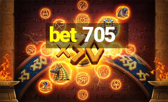 bet 705