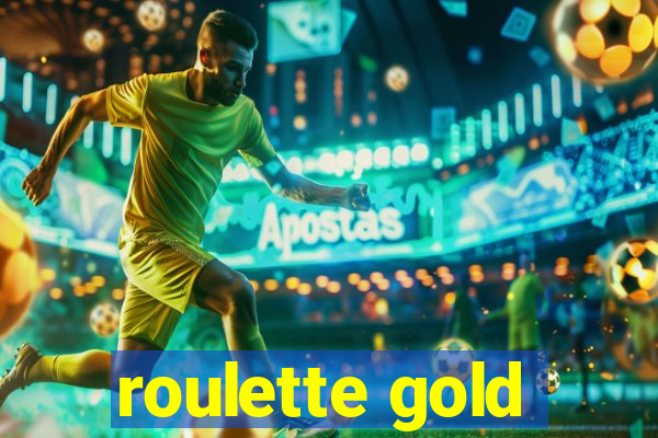 roulette gold