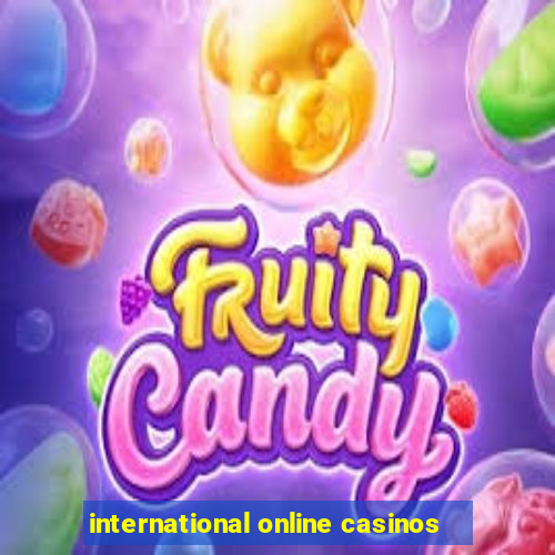 international online casinos