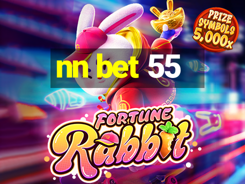 nn bet 55