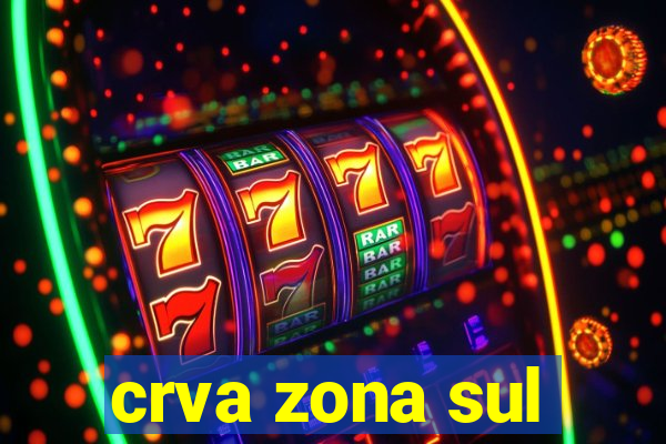 crva zona sul