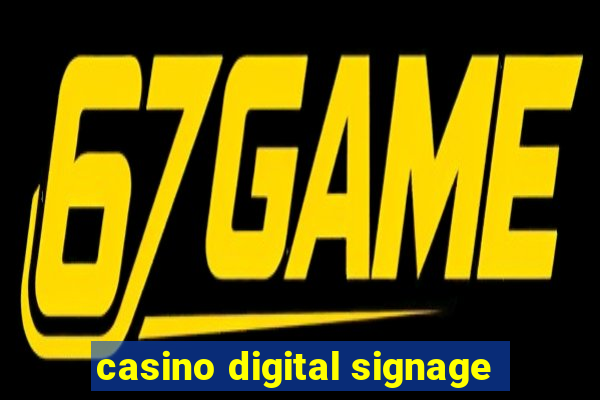 casino digital signage