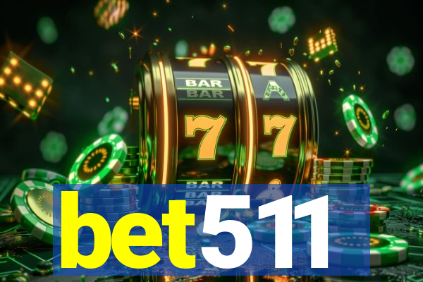 bet511