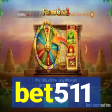 bet511