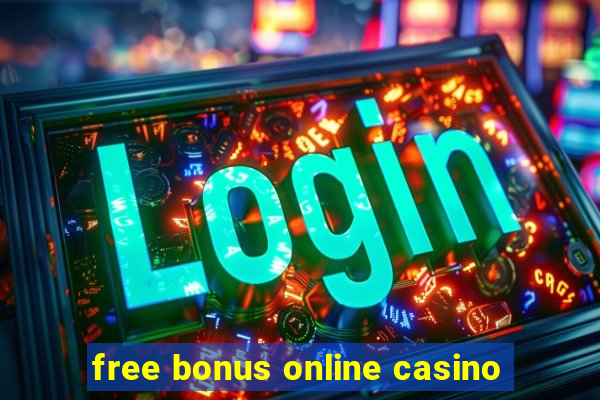 free bonus online casino