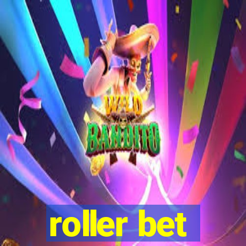 roller bet