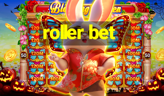 roller bet