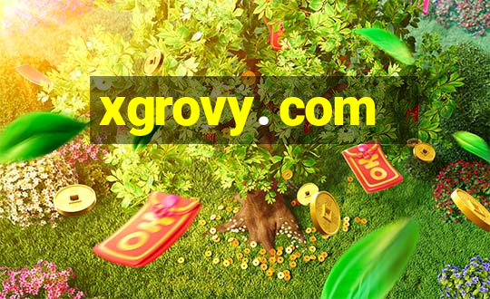 xgrovy. com